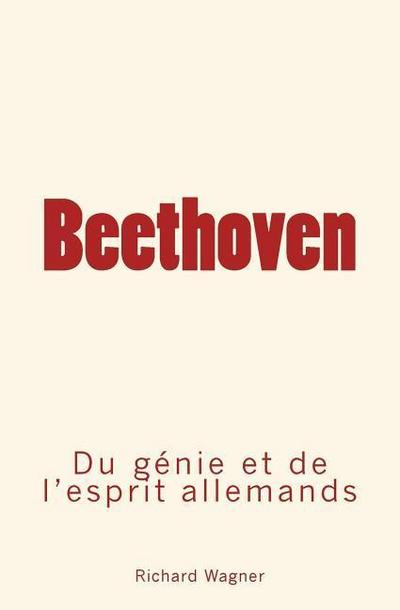Beethoven: Du génie et de l’esprit allemand