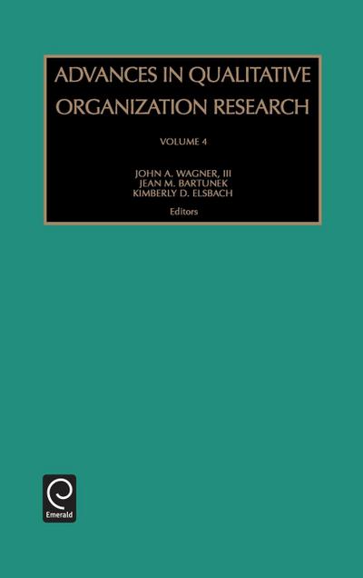 Advances in Qualitative Organization Research