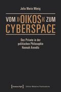 Vom ’oikos’ zum Cyberspace