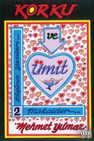 Korku ve Ümit Düsünce Yazilari 2