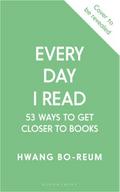 Every Day I Read