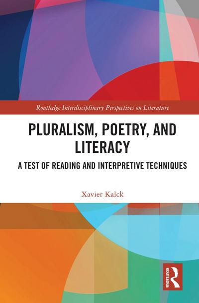 Pluralism, Poetry, and Literacy