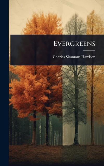 Evergreens
