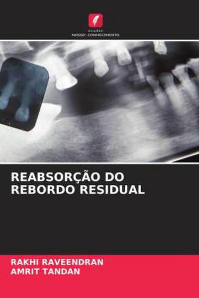 REABSORÇÃO DO REBORDO RESIDUAL