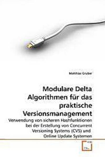 Modulare Delta Algorithmen für das praktische Versionsmanagement