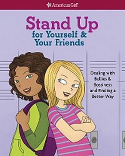 Stand Up for Yourself & Your Friends