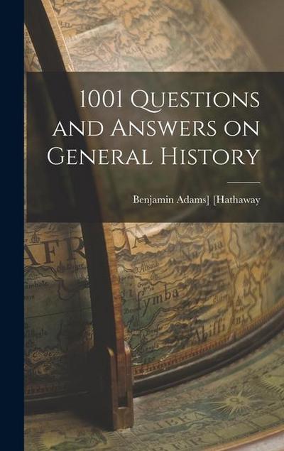 1001 Questions and Answers on General History