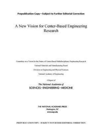 A New Vision for Center-Based Engineering Research