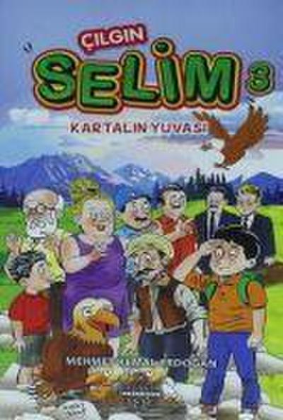 Cilgin Selim 3 - Kartalin Yuvasi
