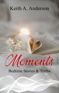 Moments Bedtime Stories & Truths