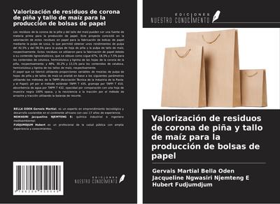 Valorización de residuos de corona de piña y tallo de maíz para la producción de bolsas de papel