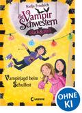 Die Vampirschwestern black & pink (Band 7) - Vampirjagd beim Schulfest