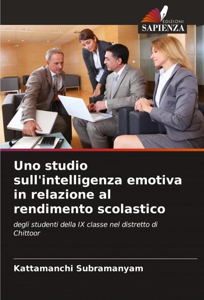Uno studio sull’intelligenza emotiva in relazione al rendimento scolastico