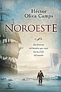 Noroeste (Narrativa (espasa))