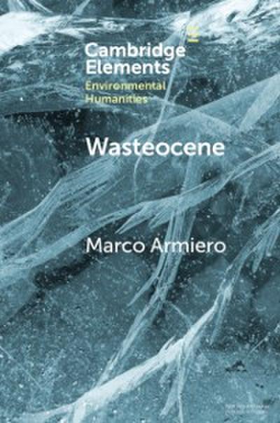 Wasteocene