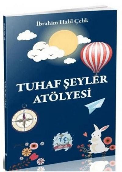 Tuhaf Seyler Atölyesi