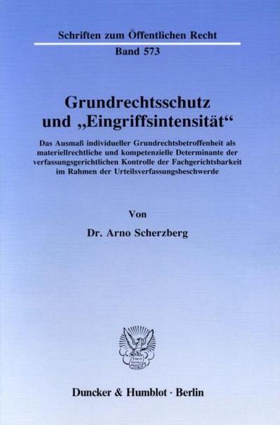 Grundrechtsschutz und "Eingriffsintensität«.