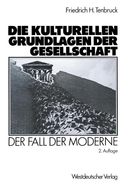 Die kulturellen Grundlagen der Gesellschaft