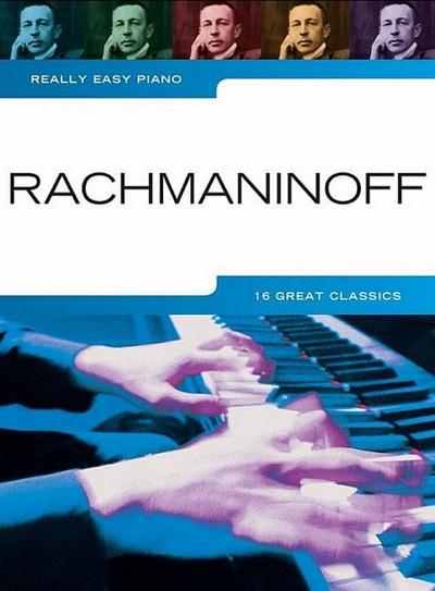 Rachmaninoff - Really Easy Piano - Sergei Rachmaninoff