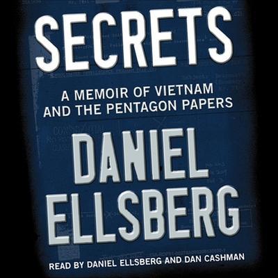 Secrets Lib/E: A Memoir of Vietnam and the Pentagon Papers