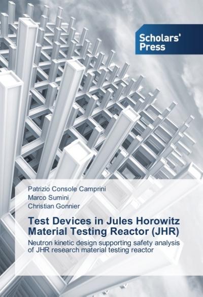 Test Devices in Jules Horowitz Material Testing Reactor (JHR)