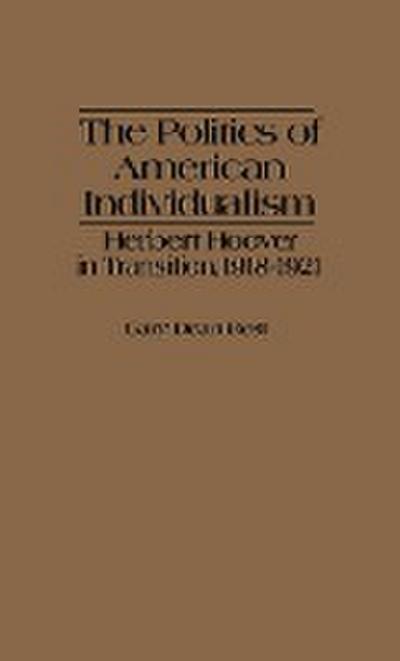 The Politics of American Individualism