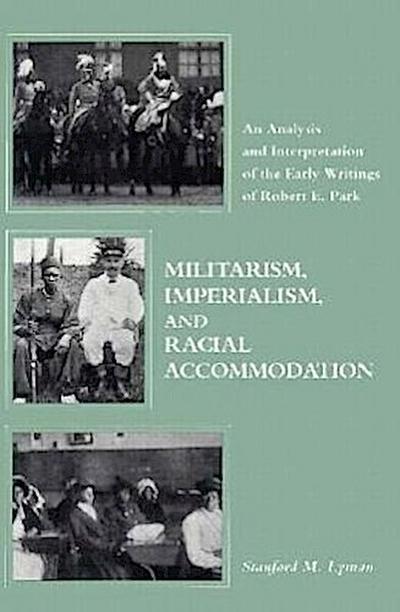 Militarism, Imperialism, and Racial Accommodation