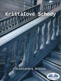 KriStálové Schody