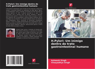 H.Pylori: Um inimigo dentro do trato gastrointestinal humano