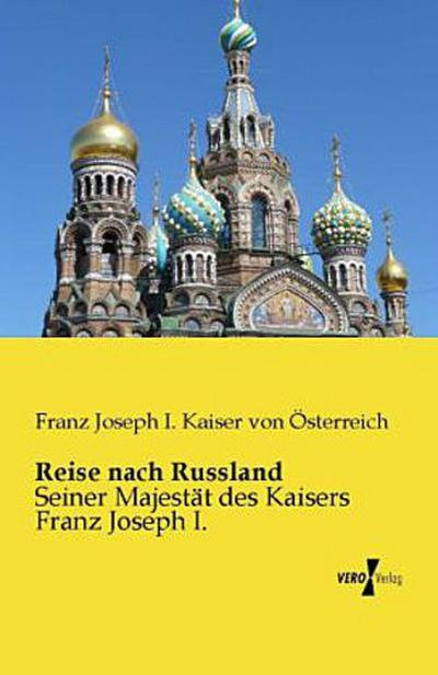 Reise nach Russland