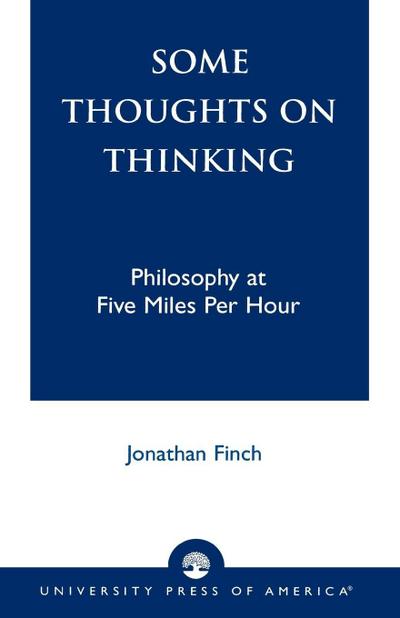 Some Thoughts on Thinking