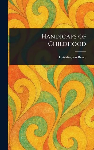 Handicaps of Childhood