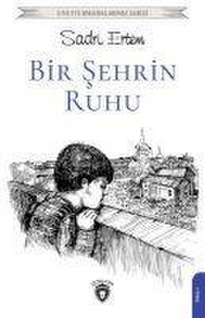 Bir Sehrin Ruhu