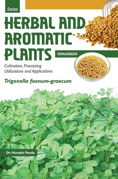 HERBAL AND AROMATIC PLANTS -  Trigonella foenum-graecum (FENUGREEK)