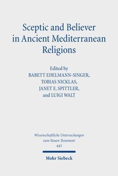 Sceptic and Believer in Ancient Mediterranean Religions