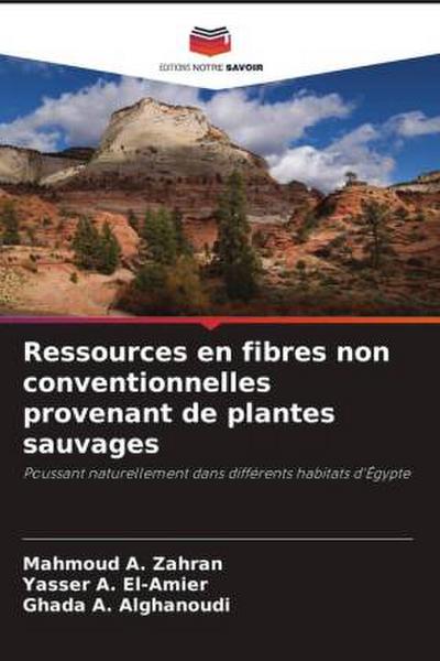 Ressources en fibres non conventionnelles provenant de plantes sauvages