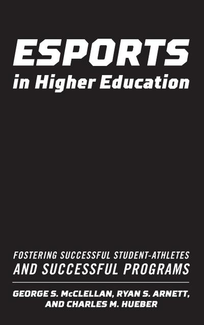 Esports in Higher Education