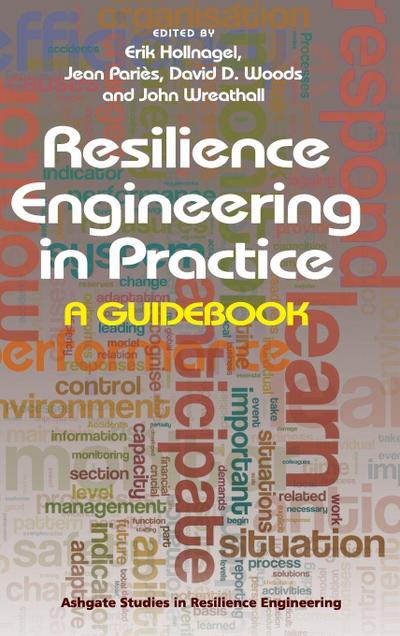 Resilience Engineering in Practice
