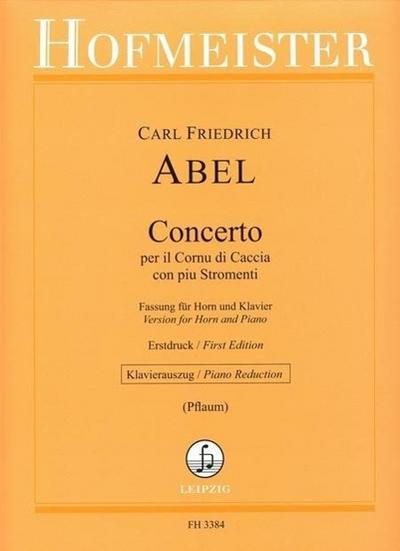 Concerto per il Cornu di Caccia con piu Stromenti, für Horn + Klavier