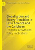 Globalisation and Energy Transition in Latin America and the Caribbean