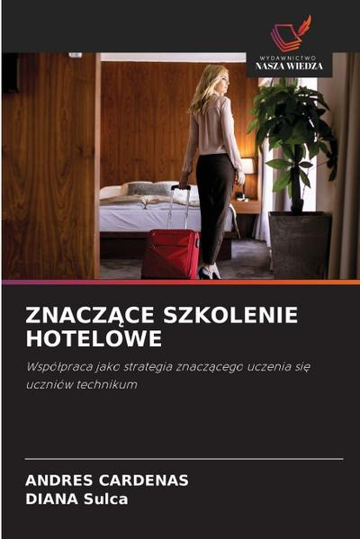 ZNACZ¿CE SZKOLENIE HOTELOWE