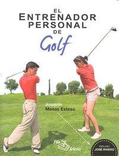 Mesas Esteso, J: Entrenador personal de golf