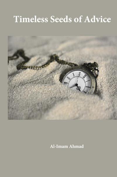 Timeless Seeds of Wisdom and Advice