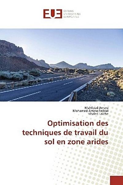 Optimisation des techniques de travail du sol en zone arides