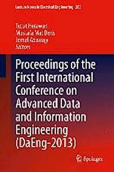Proceedings of the First International Conference on Advanced Data and Information Engineering (DaEng-2013)