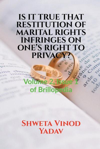 Is It True That Restitution of Marital Rights Infringes on One’s Right to Privacy?