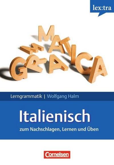 Lextra - Italienisch - Lerngrammatik: A1-C1 - Grammatik