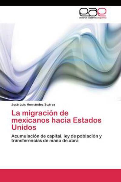 La migración de mexicanos hacia Estados Unidos