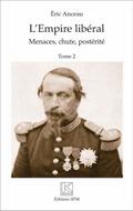 L’Empire liberal (2 vol)