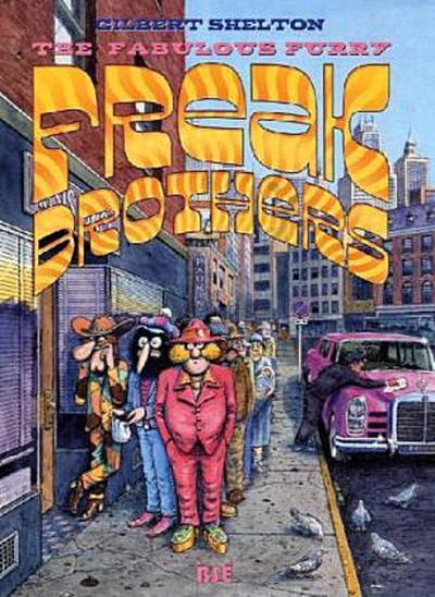 The Fabulous Furry Freak Brothers. Bd.3